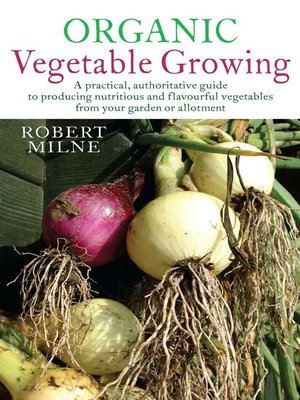 cover image of Organic Vegetable Growing